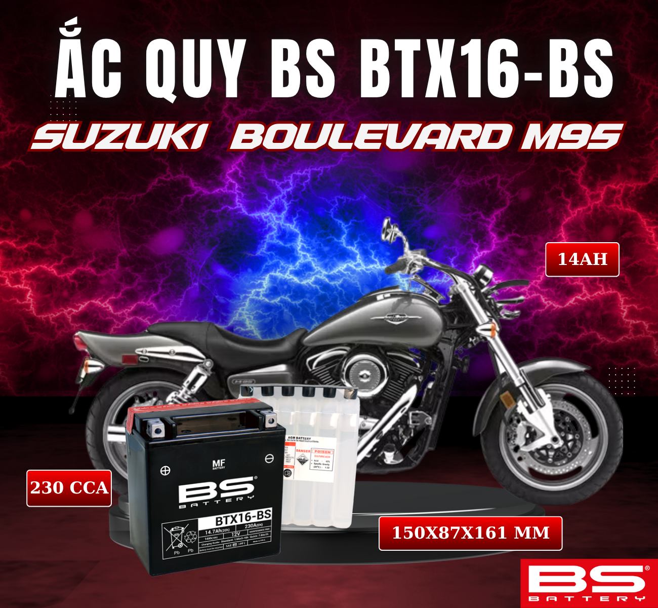 BÌNH ẮC QUY BS BTX16-BS 230CCA SUZUKI BOULEVARD M95 (150x 87x 161mm)