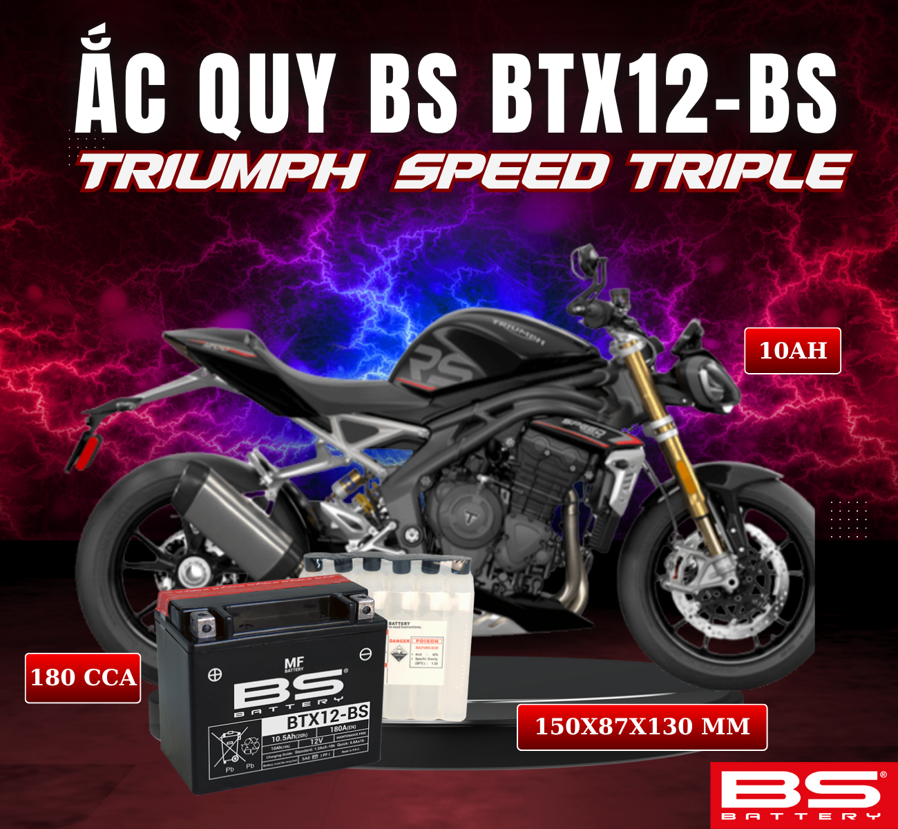 BÌNH ẮC QUY BS BTX12-BS 180CCA TRIUMPH SPEED TRIPLE 05-10 (150x87x130 mm)