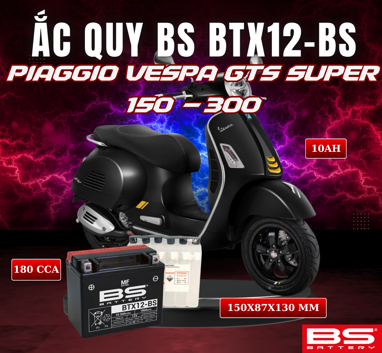 BÌNH ẮC QUY BS BTX12-BS 180CCA PIAGGIO VESPA GTS SUPER 300 (150x87x130 mm)