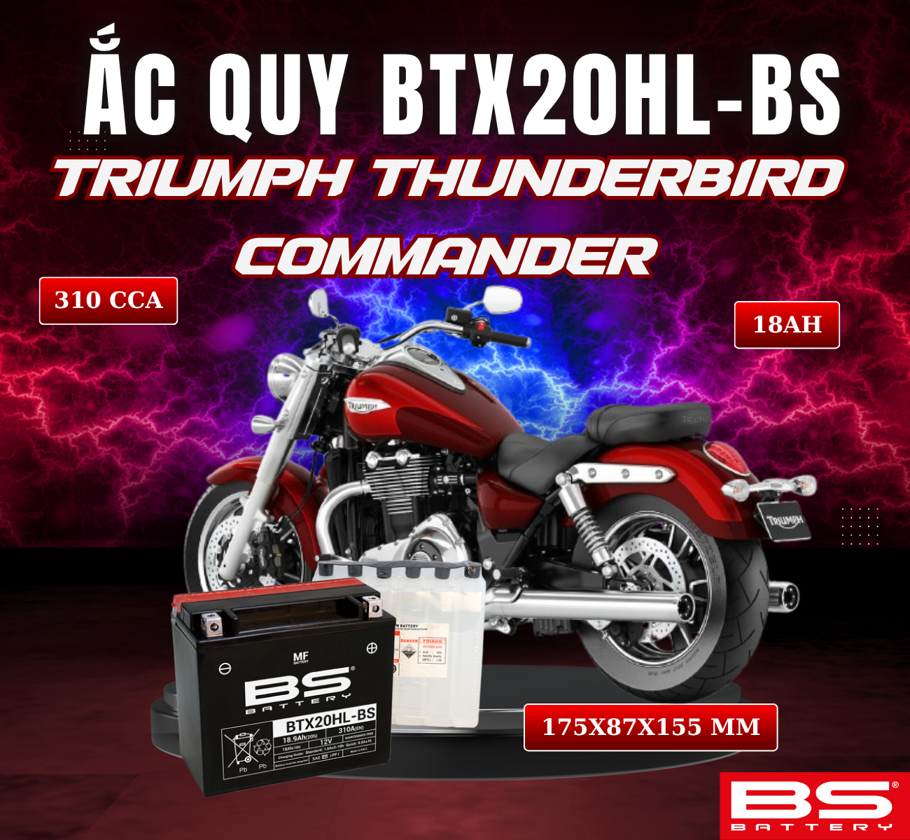 BÌNH ẮC QUY BS BTX20HL-BS 310CCA TRIUMPH THUNDERBIRD COMMANDER (175x87x155 mm)