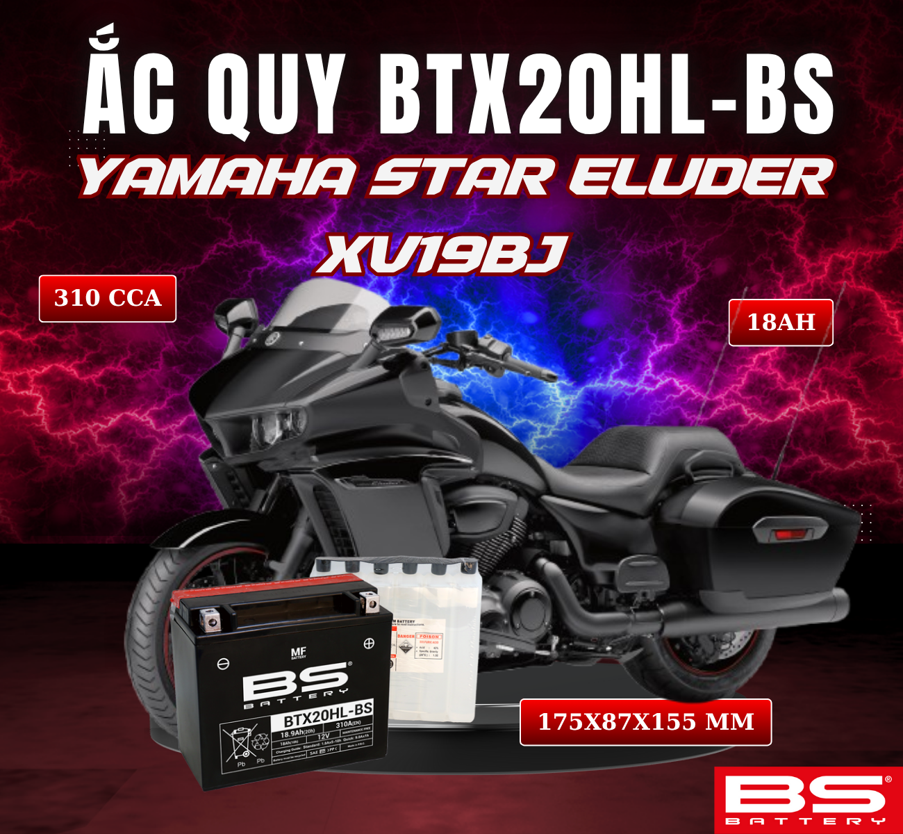 BÌNH ẮC QUY BS BTX20HL-BS 310CCA YAMAHA ELUDER XV19BJ (175x87x155 mm)