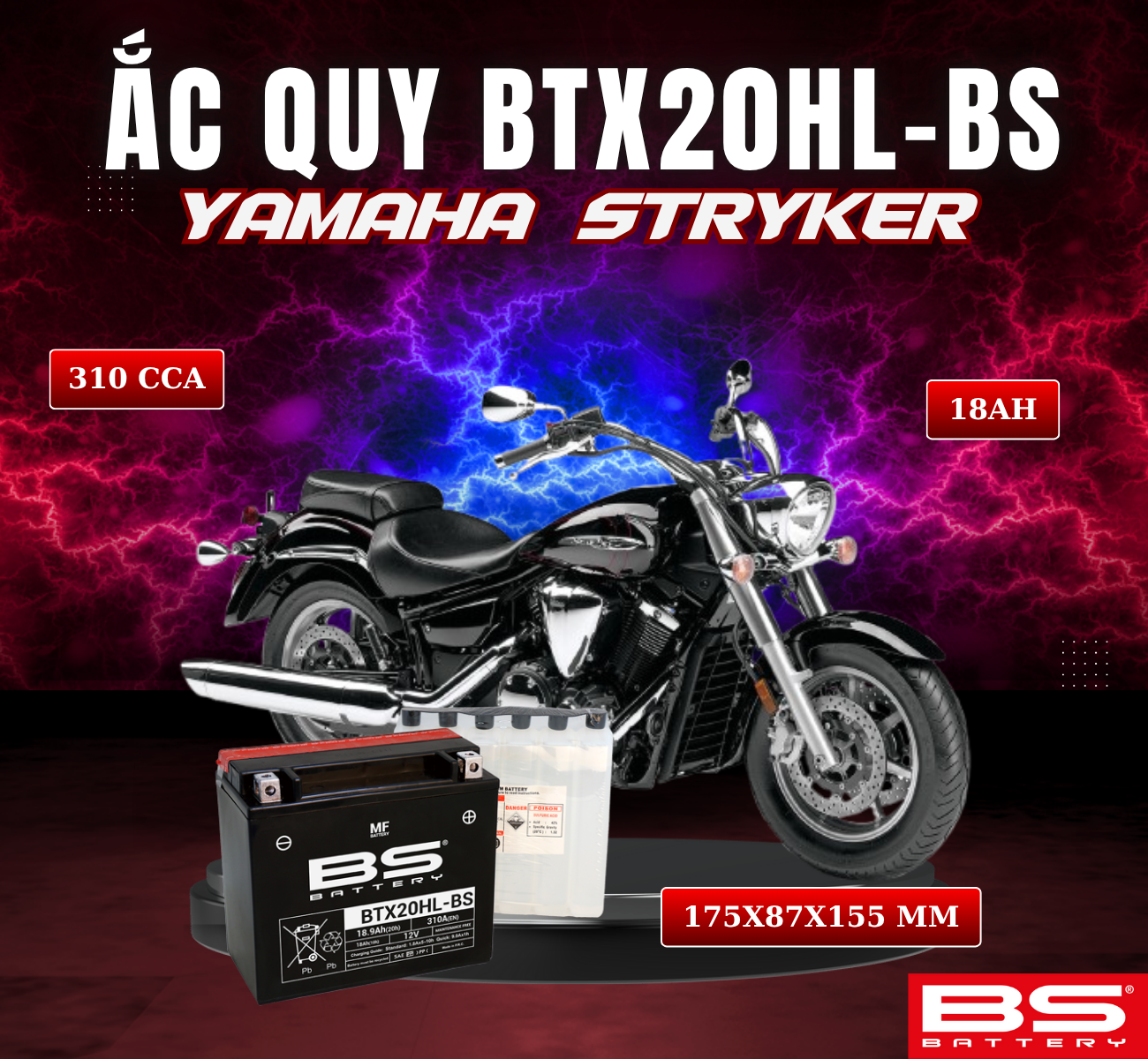 BÌNH ẮC QUY BS BTX20HL-BS 310CCA YAMAHA STRYKER (175x87x155 mm)