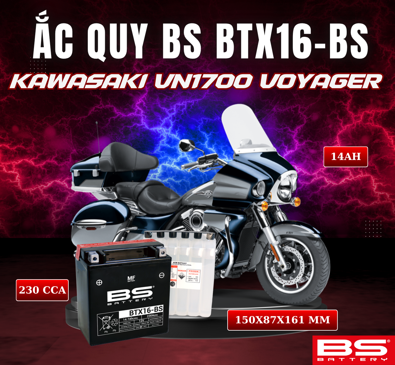 BÌNH ẮC QUY BS BTX16-BS 230CCA KAWASAKI VN1700 VOYAGER (150x 87x 161mm)