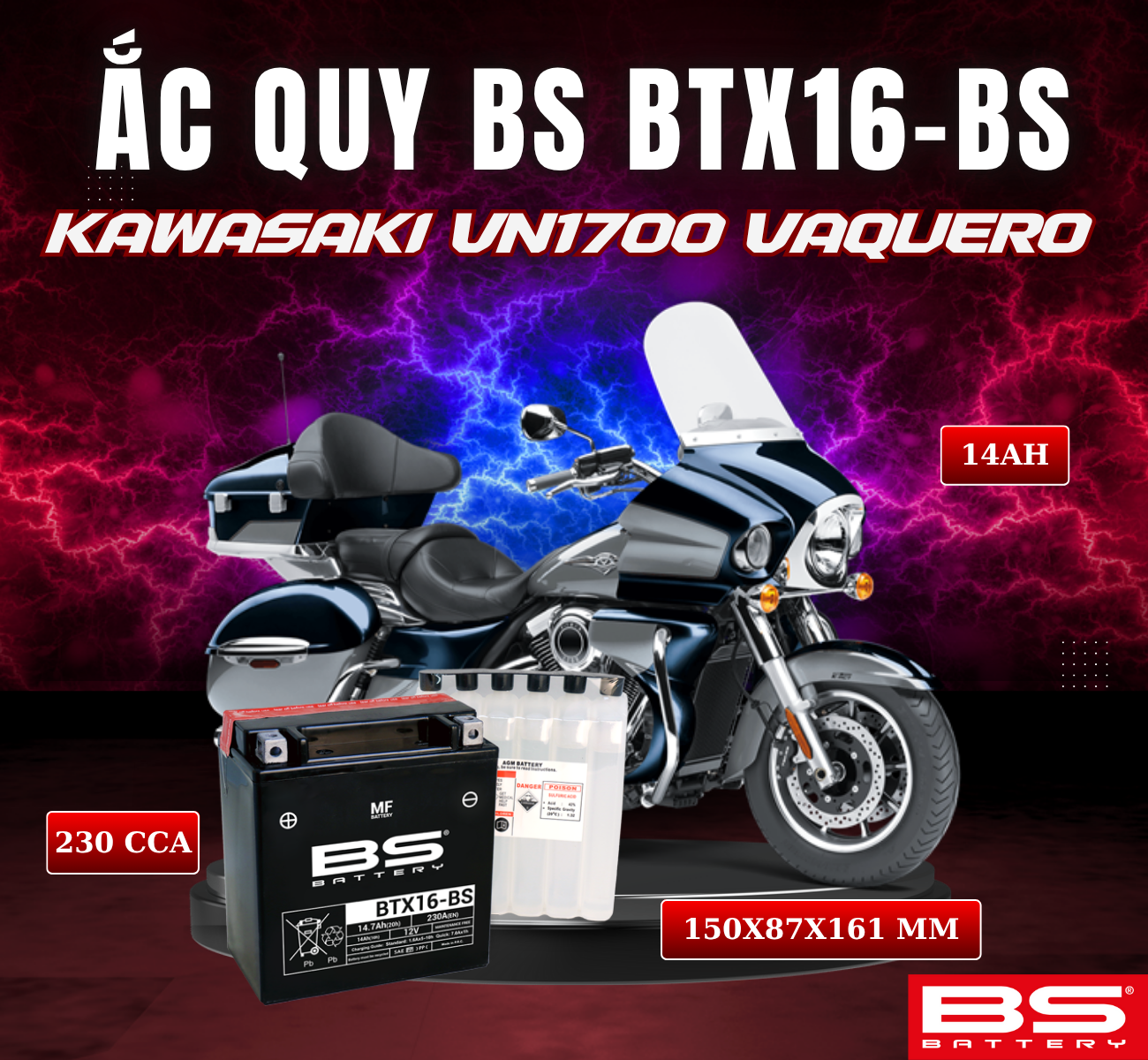 BÌNH ẮC QUY BS BTX16-BS 230CCA KAWASAKI VN1700 VAQUERO (150x 87x 161mm)